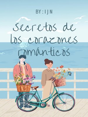 cover image of Secretos de los corazones románticos